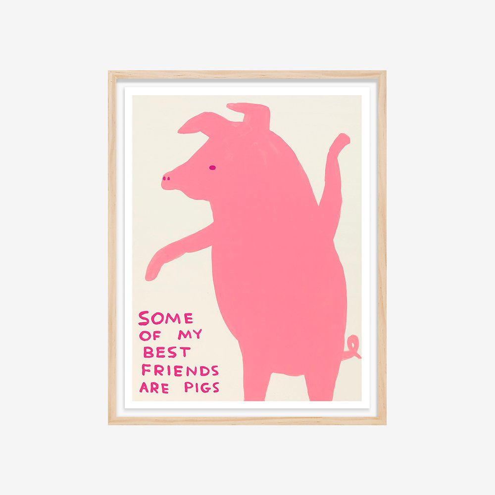 [액자포함] Untitled (Some of My Best Friends Are Pigs)