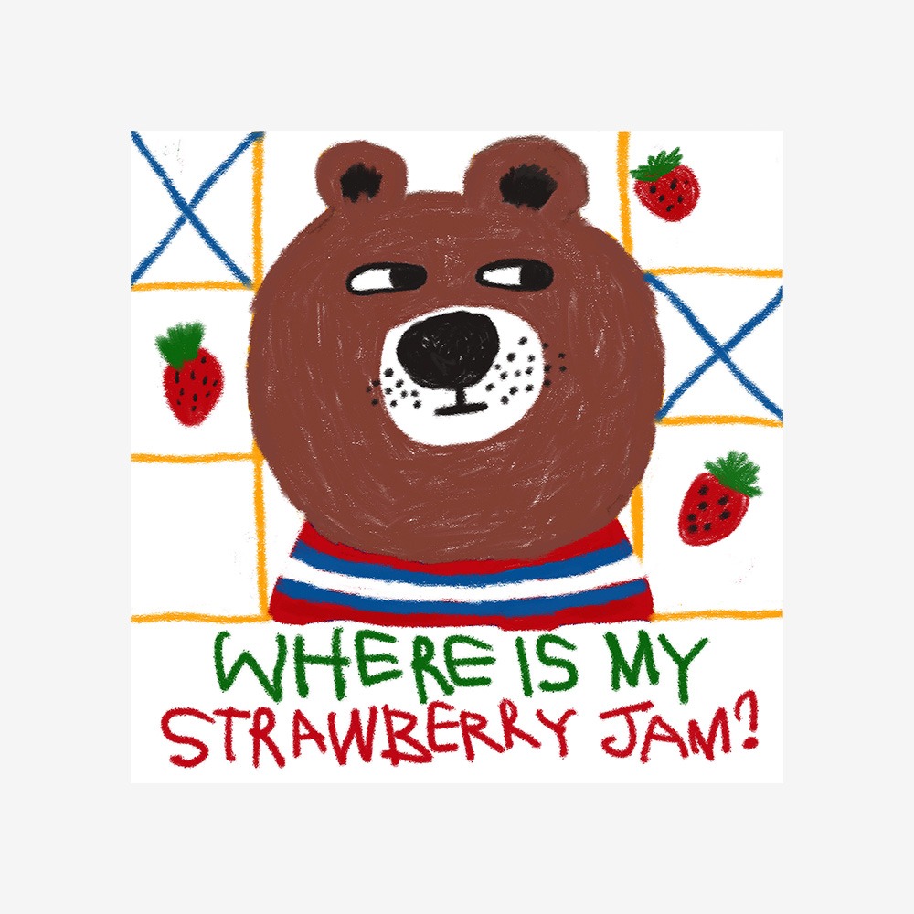 Where is my strawberry jam?