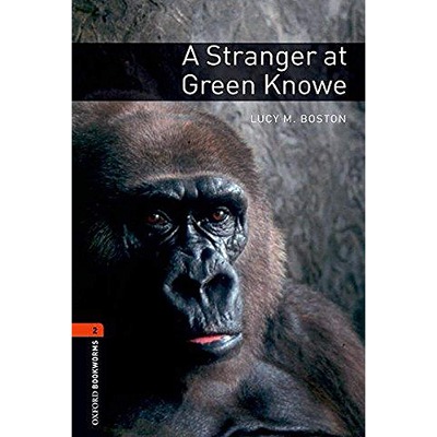 Oxford Bookworm Library Stage 2 / A Stranger at Green Knowe(Book Only)