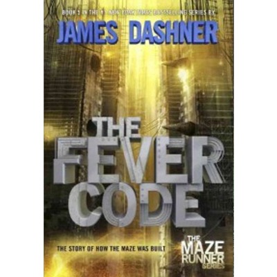 Maze Runner 05 / The Fever Code