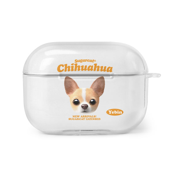 Yebin the Chihuahua TypeFace AirPod PRO Clear Hard Case