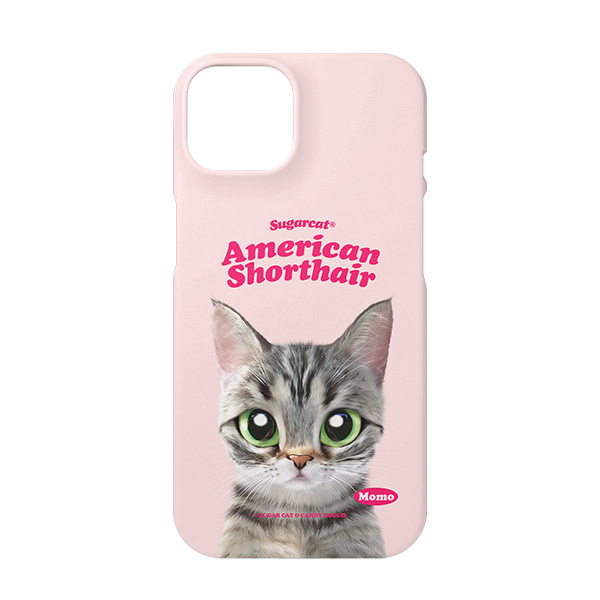 Momo the American shorthair cat Type Case