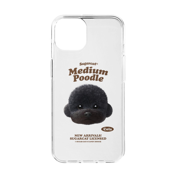 Cola the Medium Poodle TypeFace Clear Jelly/Gelhard Case