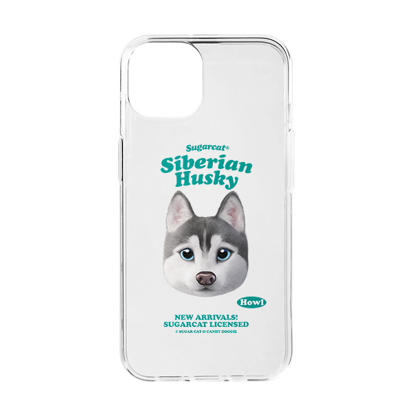 Howl the Siberian Husky TypeFace Clear Jelly/Gelhard Case