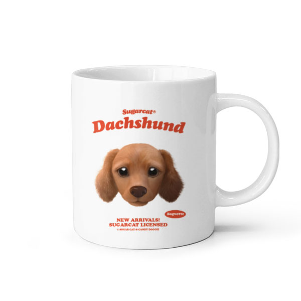Baguette the Dachshund TypeFace Mug
