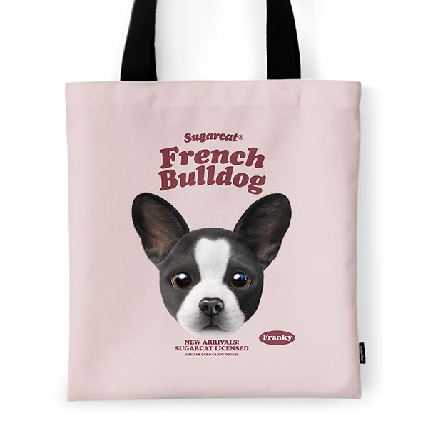 Franky the French Bulldog TypeFace Tote Bag