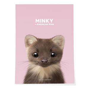 Minky the American Mink Art Poster