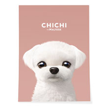 Chichi Art Poster