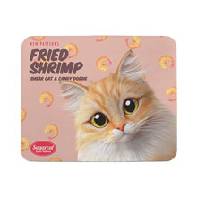 Nova’s Fried Shrimp New Patterns Mouse Pad