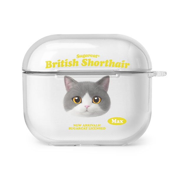 Max the British Shorthair TypeFace AirPods 3 Clear Hard Case