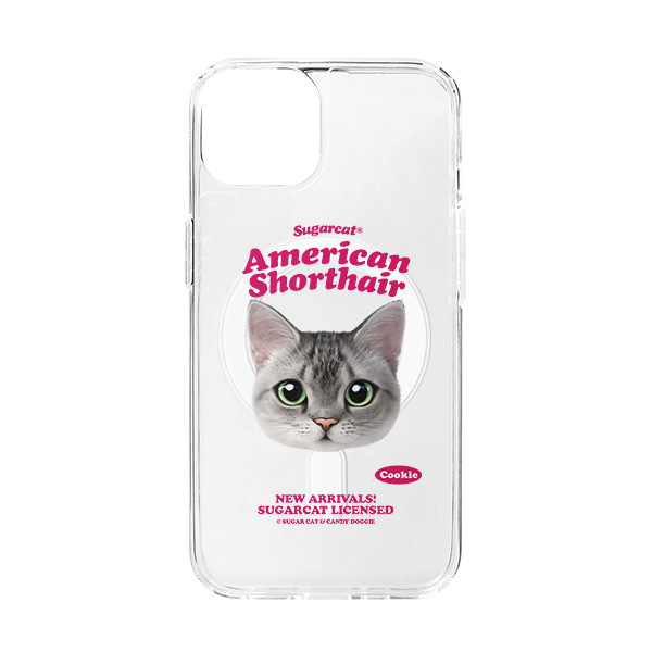 Cookie the American Shorthair TypeFace Clear Gelhard Case (for MagSafe)