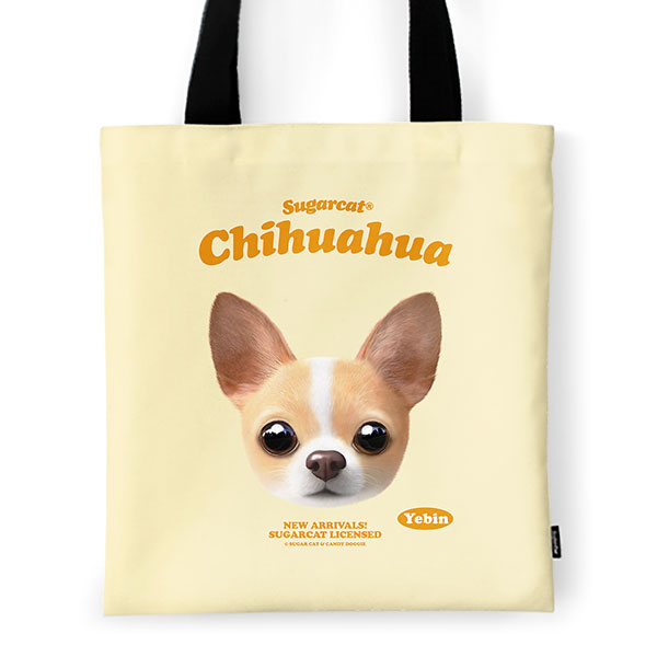 Yebin the Chihuahua TypeFace Tote Bag