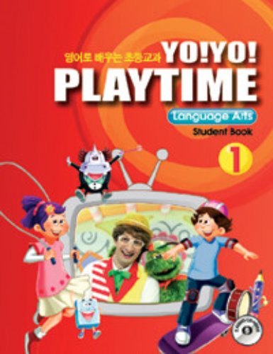 Yo! Yo! Playtime Language Arts Student Book 1