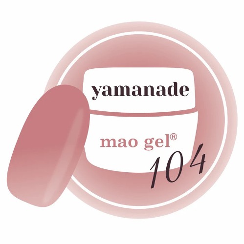 마오젤 104 yamanade