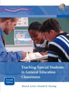 Teaching Special Students in General Education Classrooms, 7/E