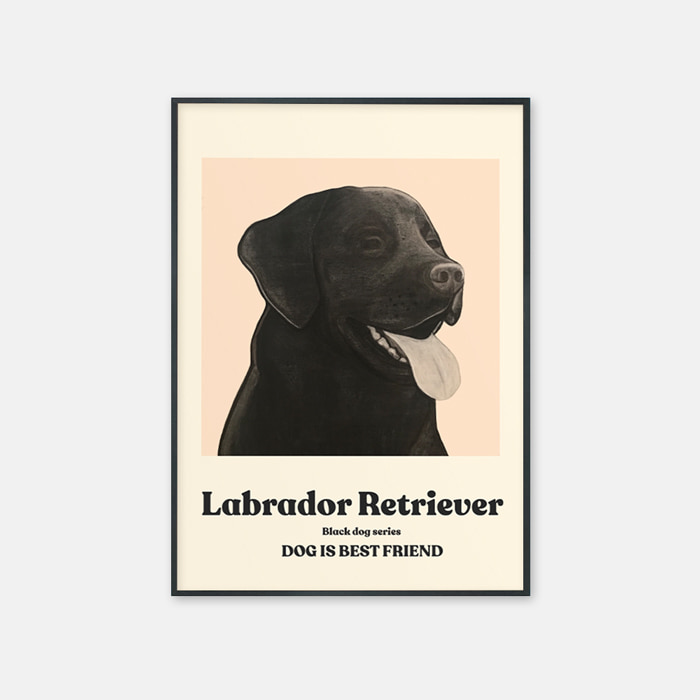 뚜누 김은송 작가 Black Dog Series_Labrador Retriever 포스터