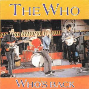 The Who - Who&#039;s Back (bootleg)
