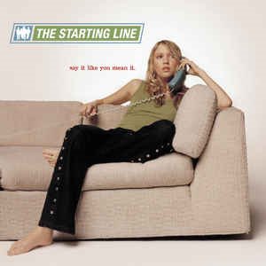 The Starting Time - Say It Like You Mean It