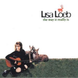 Lisa Loeb - The Way It Really Is