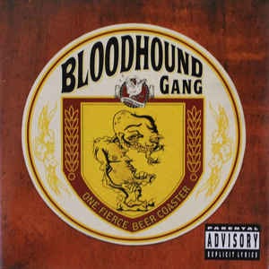 Bloodhound Gang - One Fierce Beer Coaster