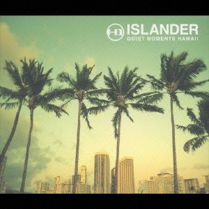 V.A. - Islander: Quiet Moments Hawaii