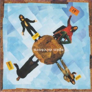 Spin Doctors - Turn It Upside Down