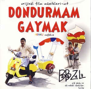 O.S.T. - Dondurmam Gaymak