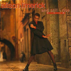 Alison Limerick - And Still I Rise