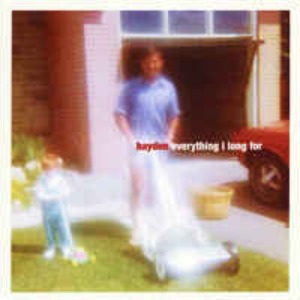 Hayden - Everything I Long For