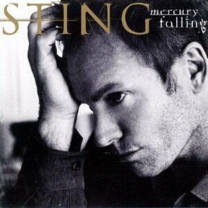 Sting - Mercury Falling