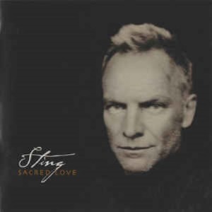 Sting - Sacred Love