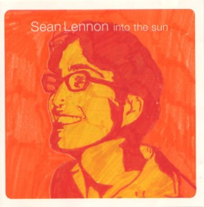 Sean Lennon - Into The Sun