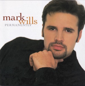 Mark Wills - Permanently