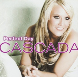 Cascada - Perfect Day