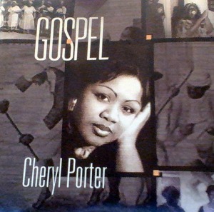 Cheryl Porter - Gospel