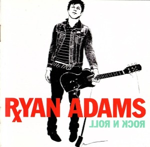 Ryan Adams - Rock N Roll