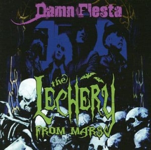 (J-Rock)The Lechery From Mars - Damn Fiesta