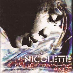 Nicolette - Let No-One Live Rent Free In Your Head