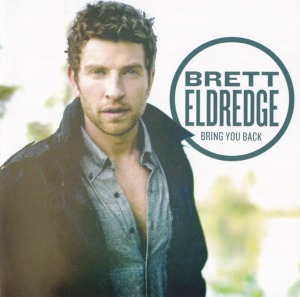 Brett Eldredge - Bring You Back