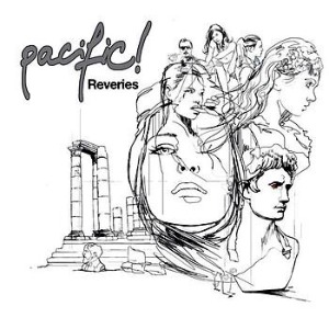 Pacific! - Reveries (미)