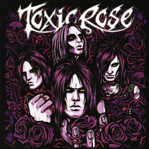 ToxicRose - S/T