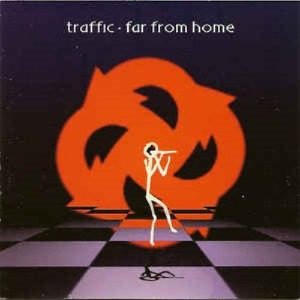 Traffic - Far From Home