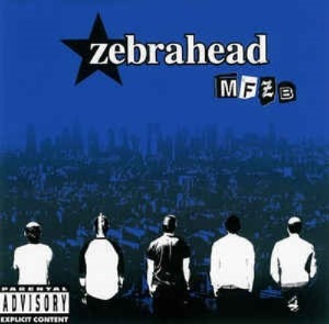 Zebrahead - MFZB