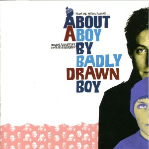 O.S.T. - About A Boy by Badly Drawn Boy