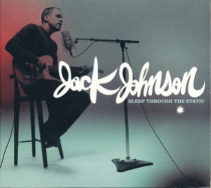 Jack Johnson – Sleep Through The Static (digi)