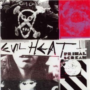 Primal Scream - Evil Heat