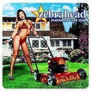 Zebrahead - Playmate Of The Year