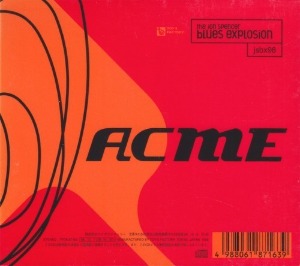 The Jon Spencer Blues Explosion - ACME (digi)