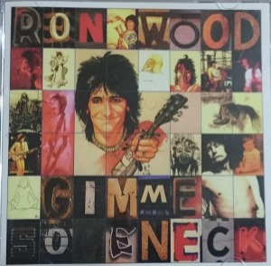 Ron Wood – Gimme Some Neck