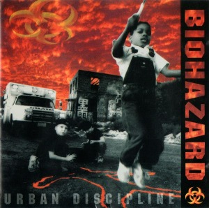 Biohazard – Urban Discipline